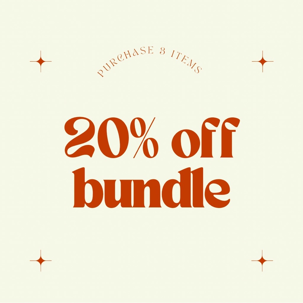 Bundle 3 items, get 20% off!!